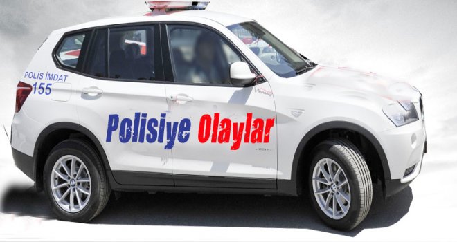 POLİSİYE OLAYLAR,.