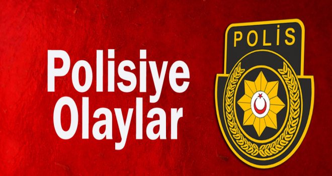 POLİSİYE OLAYLAR...SÜTLÜCE’DE 1 KİŞİ KAYIP...PARA KAMBİYO YASASINA AYKIRI HAREKET