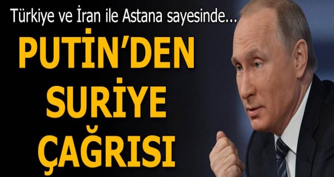 Putin'den Suriye için uluslararası topluma çağrı