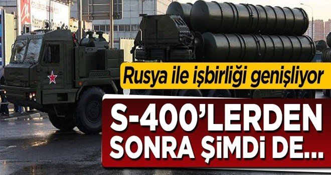 Rusya ile askeri işbirliği genişliyor! S-400'lerden sonra şimdi de..