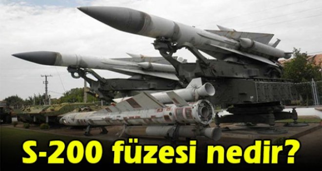 S-200 füzesi nedir?