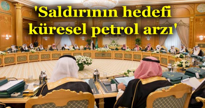 'Saldırının hedefi küresel petrol arzı'