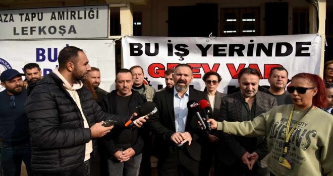 Sendikalar, Lefkoşa Tapu Amirliği'nde grevde: Sorunlar çözülmezse devam edeceğiz