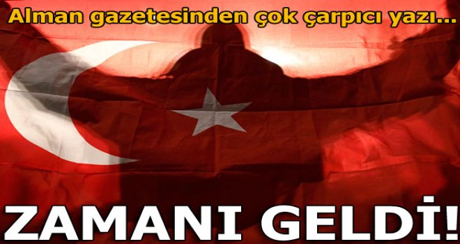 Şimdi Almanya Türkiye'ye el uzatmalı