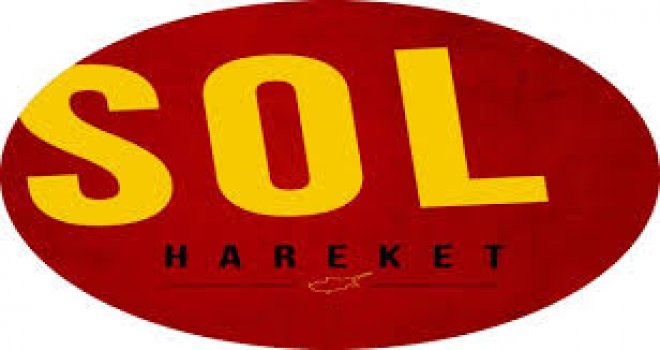 SOL HAREKET’TEN LİDERLERE “YAPICI OLUN VE MÜZAKERELERE BİR AN ÖNCE BAŞLAYIN” ÇAĞRISI.
