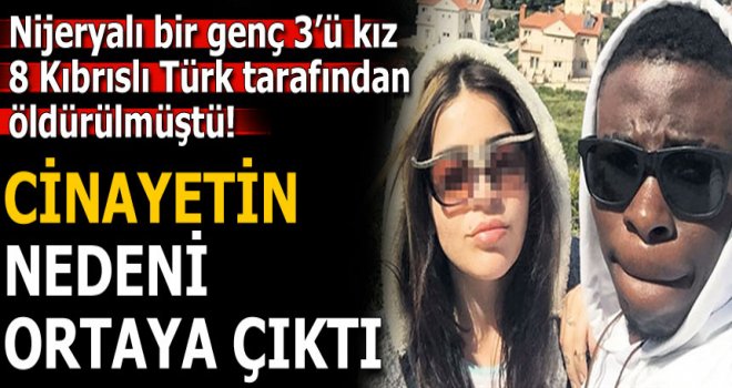 Son dakika: Cinayetin nedeni ortaya çıktı