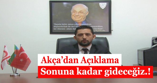 Sonuna kadar gideceğiz.!