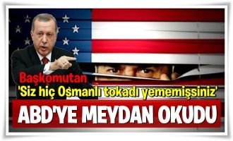 Erdoğan ABD'ye meydan okudu: Türkiye çadır devleti değildir.