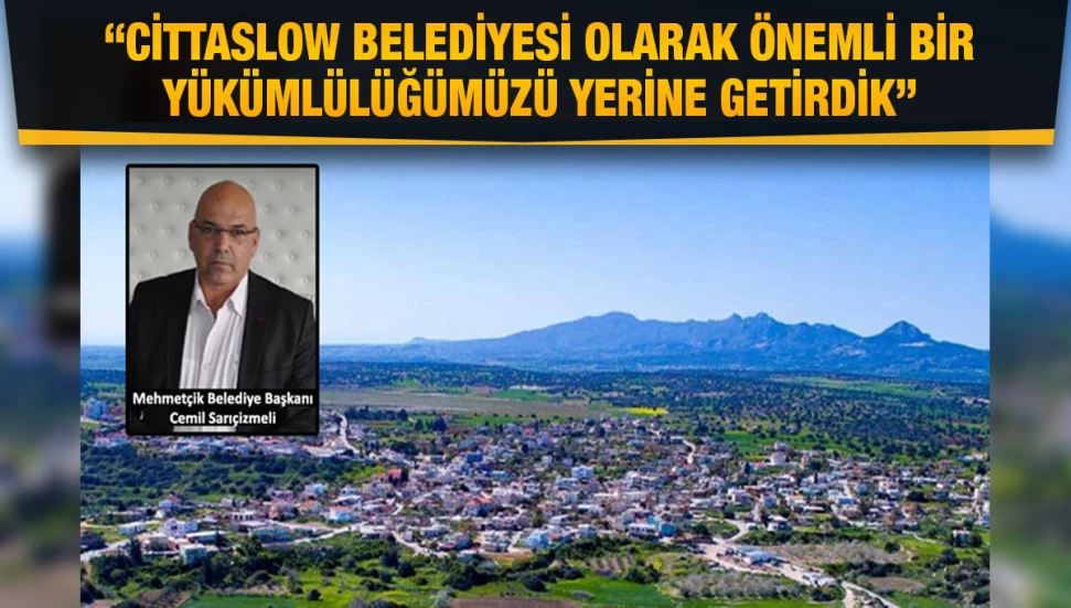 Mehmetçik İmar Planı yürürlükte… Sarıçizmeli: Bütünlüklü ve kucaklayıcı bir plan ortaya çıktı