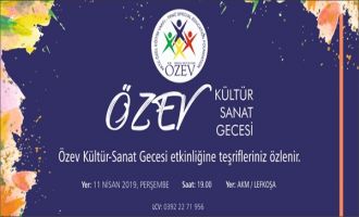 ÖZEV’DEN KÜLTÜR SANAT GECESİ