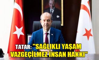 Tatar, Halk Sağlığı Haftası için mesaj yayımladı