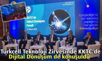 Turkcell Teknoloji Zirvesinde KKTC’de Dijital Dönüşüm de konuşuldu