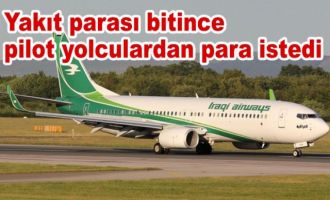 Yakıt parası bitince pilot yolculardan para istedi