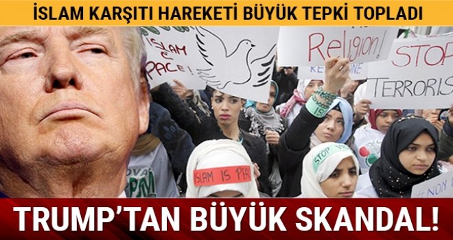 Trump'tan İslam karşıtı paylaşım! 