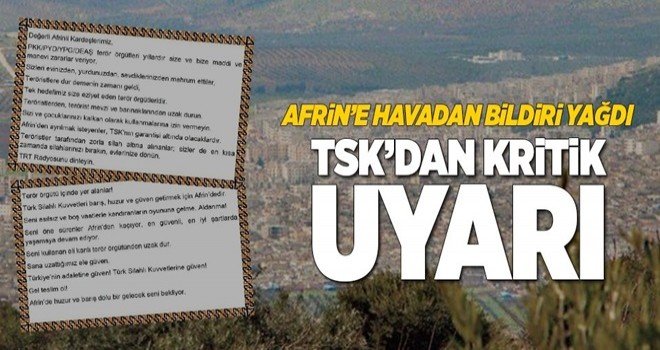 TSK Afrin'e havadan bildiri attı.