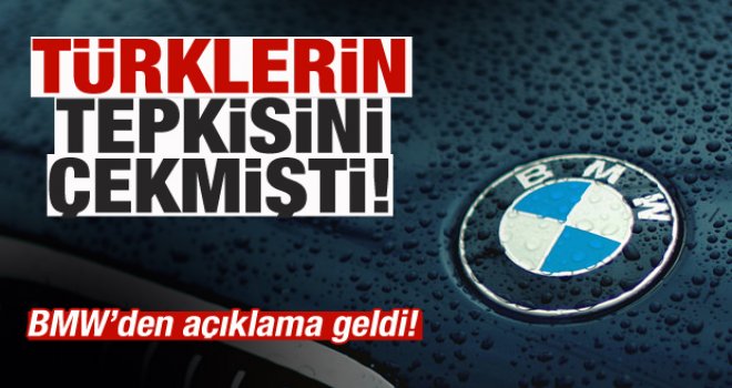 Türklerin tepkisini çekmişti! BMW'den açıklama geldi