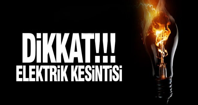 VADİLİ VE PAŞAKÖY AĞILLAR BÖLGESİNDE YARIN ELEKTRİK KESİNTİSİ OLACAK