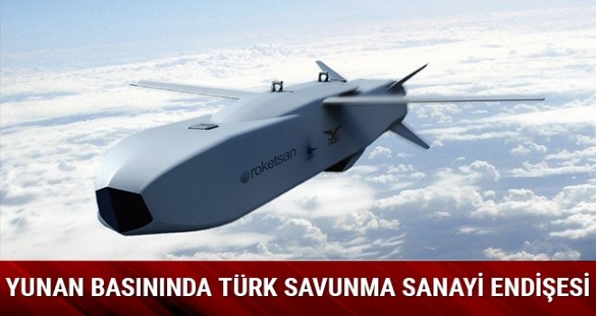 Yunan basınında Türk Savunma Sanayi endişesi