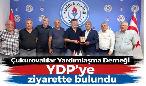 Çukurovalılar Yardımlaşma Derneği YDP’ye ziyarette bulundu